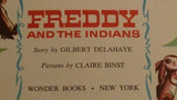 Hard Cover Book Entitled "Freddy and The Indians" By Gilbert Delahaye - Roadshow Collectibles