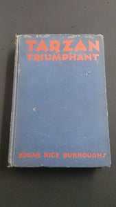 Hard Cover Book Novel Entitled, "Tarzan Triumphant" by Edgar Rice Burroughs - Roadshow Collectibles