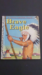 Hard Cover Book Entitled Brave Eagle, Copyrighted By Frontiers Inc - Roadshow Collectibles