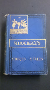 Hard Cover Book Entitled, "Andersen's Stories & Tales" by Hans Christian Andersen - Roadshow Collectibles